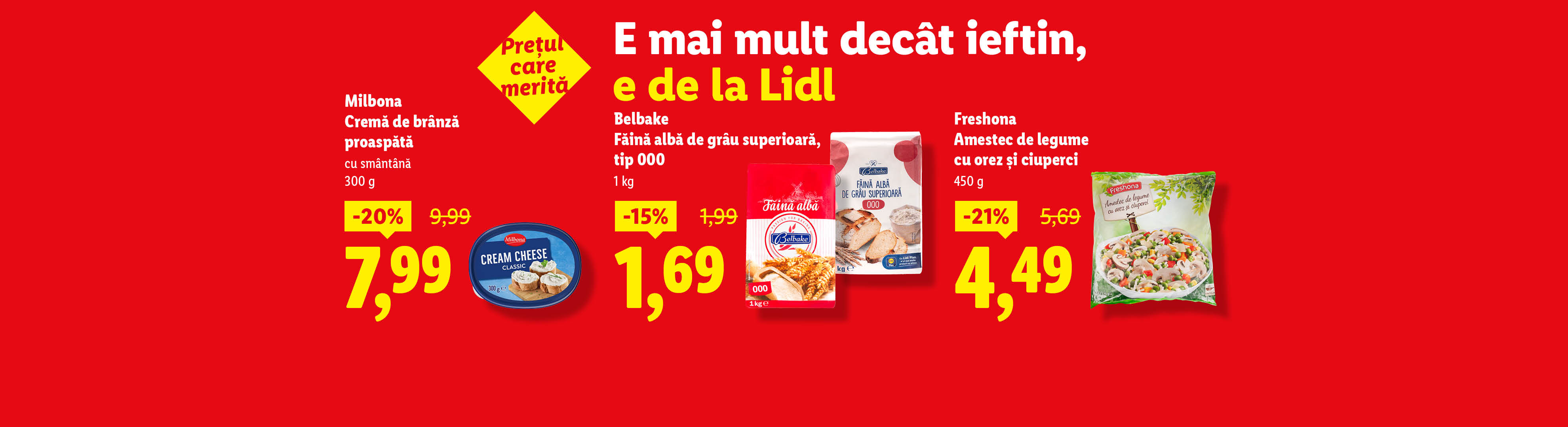 Ofertă Lidl cu cremă de brânză Milbona, făină albă Belbake și amestec de legume Freshona.