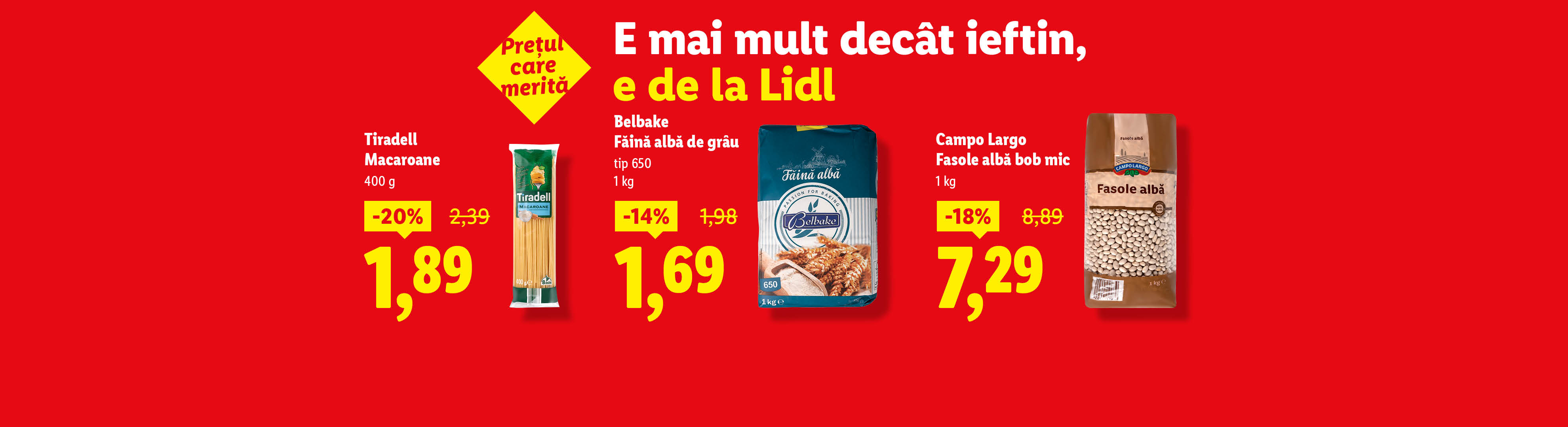 Ofertă Lidl cu paste, făină albă de grâu și fasole albă, cu reduceri de preț.